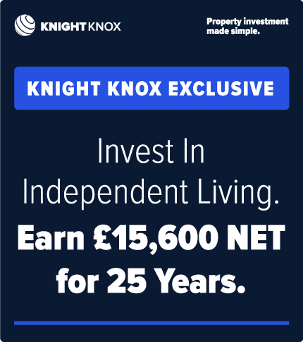 Knight Knox Exclusive. Invest In Independent Living. Earn £18,200 NET for 25 Years.